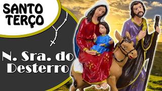 TERÇO DE NOSSA SENHORA DO DESTERRO