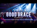 Good Grace Hillsong UNITED Heart Of God Church Worship Cover