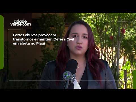 Fortes chuvas provocam transtornos e mantêm Defesa Civil em alerta no Piauí