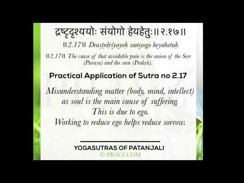 2.17 - Sage Patanjali’s Yogasutras - Practical application
