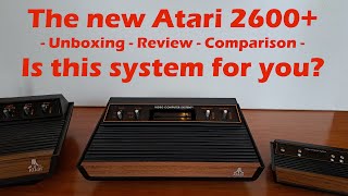 The new Atari 2600+, unboxing, review, comparing with other systems.