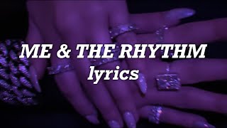 Selena Gomez - Me &amp; The Rhythm (Lyrics)