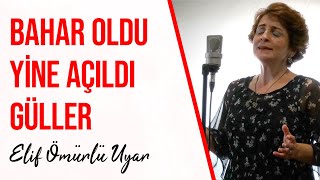 Elif Ömürlü Uyar ve Vasfi Emre Ömürlü - Bahâr Oldu Yine Açıldı Güller...