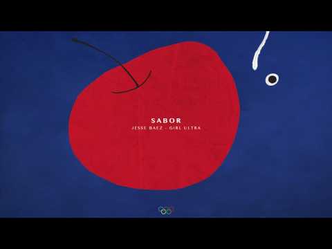 SABOR ft. Jesse Baez & Girl Ultra
