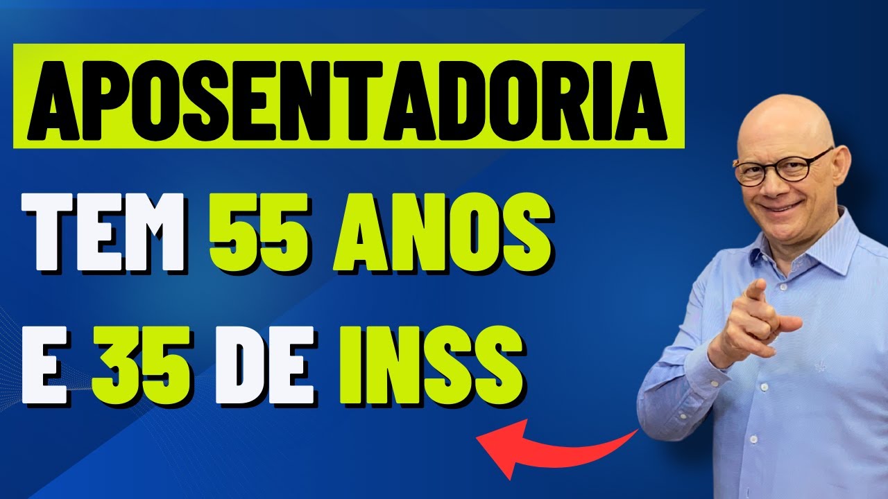 TENHO 55 ANOS DE IDADE E 35 ANOS DE CONTRIBUIÇÃO, POSSO ME APOSENTAR?