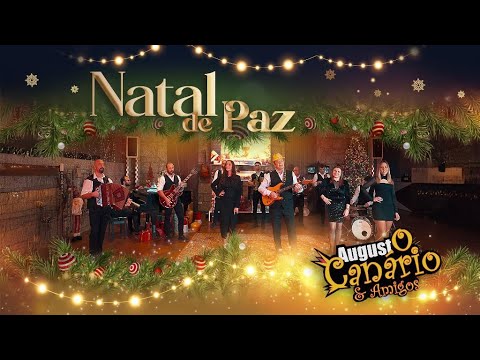 Augusto Canário & Amigos - Natal de Paz (Official video)