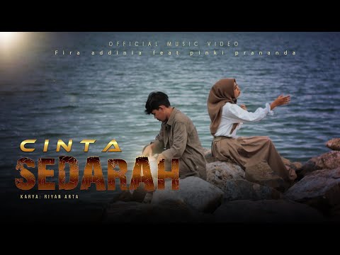 [LAGU SLOWROCK TERBARU 2021] CINTA SEDARAH - FIRA ADDINIA FEAT PINKI PRANANDA (Official Music Video)