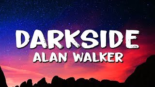 Alan Walker ‒ Darkside (Lyrics) ft. Au/Ra &amp; Tomine Harket