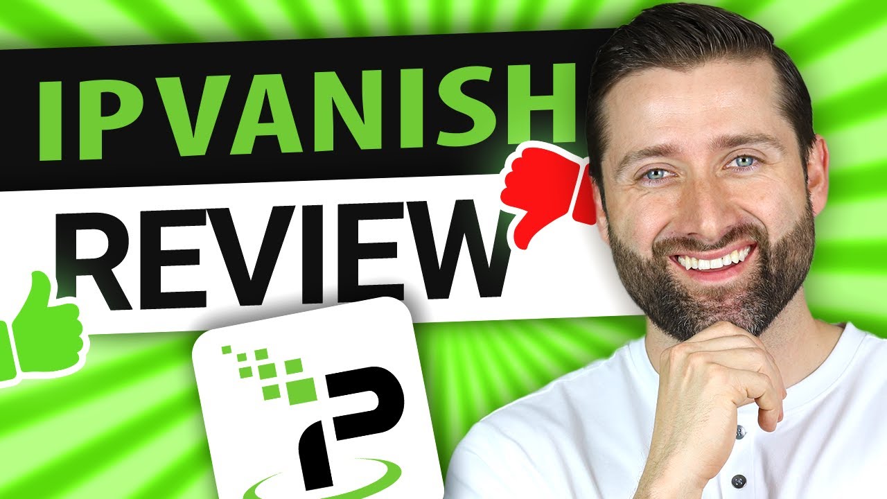 IPVanish review: PROs & CONs | Should you trust this VPN?