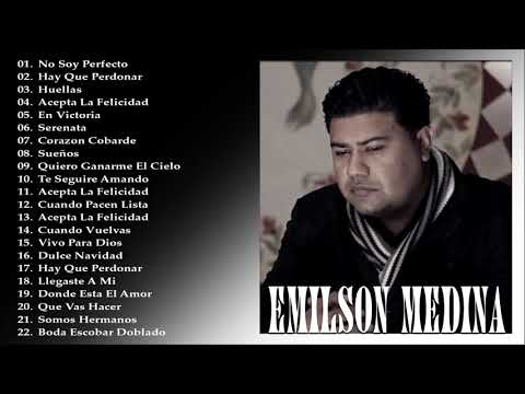 Emilson Medina Exitos Mix La Mejor Musica Cristiana||Lo Mejor De Lo Mejor Grandes Exitos(Parte.6)