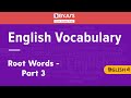 Mastering English Vocabulary Using Root Words Part 3 Govt Exams SSC CGL IBPS RRB SBI