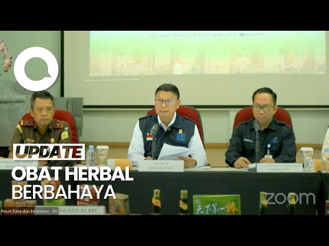 Video: BPOM Confiscates and Announces 10 Herbal Medicines That Damage Kidneys and Heart