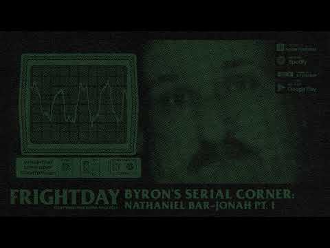Nathaniel Bar-Jonah Pt. I