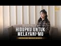 HIDUPKU UNTUK MELAYANI MU GRACE FELICIA OFFICIAL MUSIC VIDEO