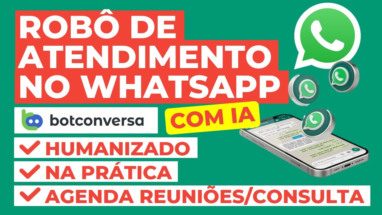 🔥 BOT DE ATENDIMENTO AUTOMÁTICO NO WHATSAPP COM INTELIGÊNCIA ARTIFICIAL | BOTCONVERSA COMO FUNCIONA