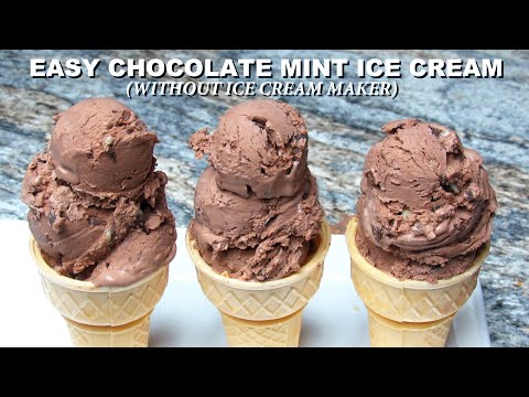 EASY CHOCOLATE MINT ICE CREAM | HOMEMADE ICE CREAM WITHOUT ICE CREAM MAKER