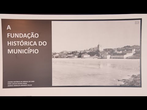 Museu é reinaugurado e recorda a história de Arraial do Cabo