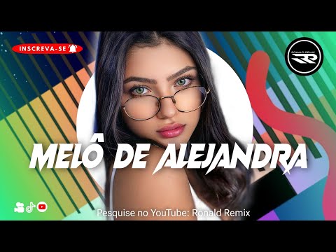 MELÔ DE ALEJANDRA - Galaxy - Reggae Internacional 2024 (Top Reggae) @RONALDREMIX  Official Remix
