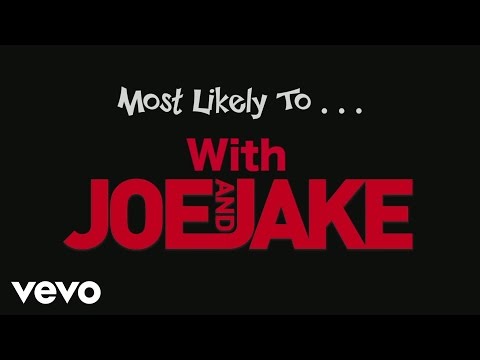 Joe and Jake - Most Likely To...