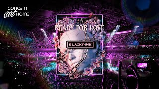 Download lagu 블랙핑크 (BLACKPINK) - READY FOR LOVE | Concert Version (with fans) mp3 Download lagu 블랙핑크 (BLACKPINK) - READY FOR LOVE | Concert Version (with fans) mp3