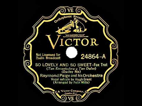 1935 Raymond Paige - So Lovely And So Sweet (Hugh Grant, vocal)