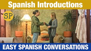 Spanish Introductions and Greetings | Easy Spanish Conversations | Spanish Playground