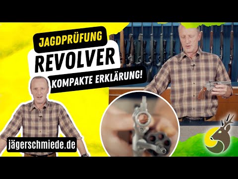 Der Revolver - Waffenhandhabung für Jagdausbildung und Jagdprüfung!