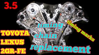 2GR-FE How to replace timing chain and timing marks on avalon,rav4,Toyota, estima,previa,camry,lexus