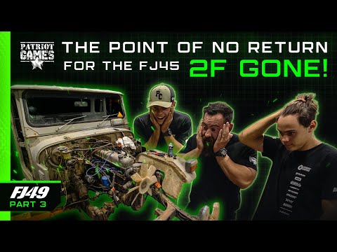 FJ49 Part 3 - The Point Of No Return for the FJ45, 2F Gone!