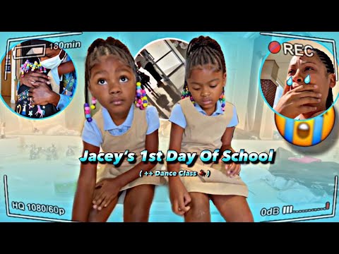 Jacey’s 1st Day Of School & Dance Class 😭😭😭