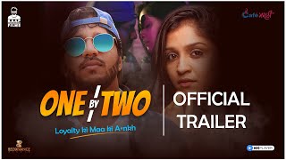 One By Two - Official Trailer I Marathi Web Series