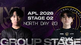 【大阪Major予選】Asia Pacific League 2026 - North - STAGE2 グループステージDay3｜プロリーグ日本語配信