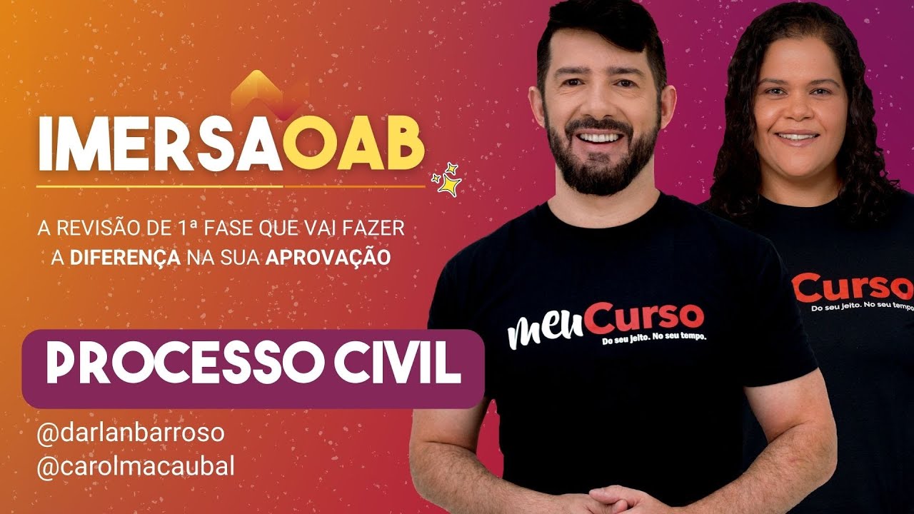 Imersão OAB 37º Exame de ordem Processo Civil - MeuCurso - AO VIVO