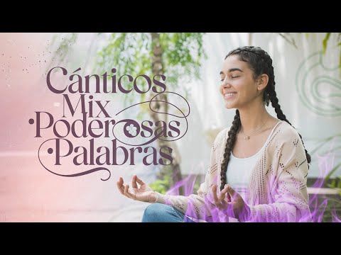 Cánticos de Abundancia, Gratitud, Amor y Sanación: Mix Inspirador para Elevar tu Vibración