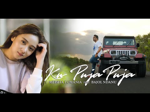 Meisita Lomania Ft. Bajol Ndanu - Ku Puja Puja (Official Music Video) Reggae Version