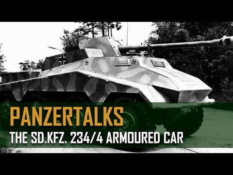 Hilary Doyle PanzerTalks - Sd.Kfz 234/4 Armoured Car