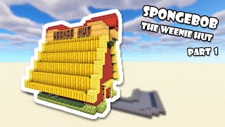 How To Build the Weenie Hut from SpongeBob! | Part 1