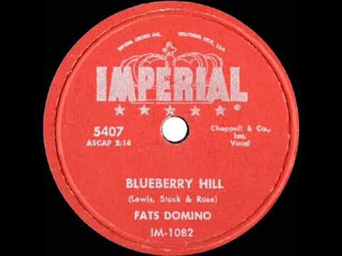 1956 HITS ARCHIVE: Blueberry Hill - Fats Domino (78rpm ‘no-wow’ version) (see description)