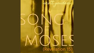 Song of Moses (Revelation 15)