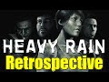 Heavy Rain Game Retrospective