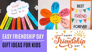3 Best Easy Friendship Day Gift Ideas for Kids | Friendship Day Crafts, Poster & Card 2022