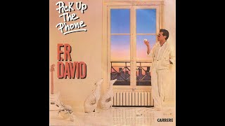 F.R David -  Pick Up The Phone (12&quot; Version) / [Lyrics]