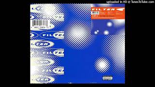 FILTER - Sand + Welcome To The Fold (Title Of Record -  (1999))