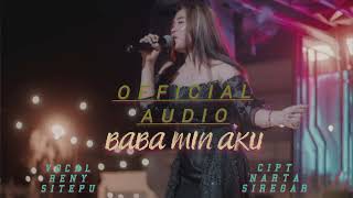 Download lagu BABA MIN AKU - RENY SITEPU- LAGU KARO TERBARU 2025 mp3