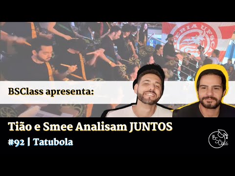 Tião e Smee Analisam #92 - Tatubola | BSClass