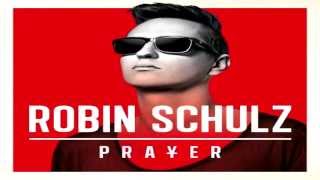 Robin Schulz -  Never Know Me (Radio Mix) ( Prayer )
