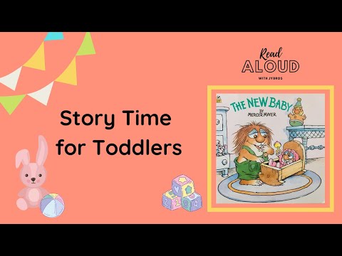 Read Aloud for Kids - "The New Baby" by Mercer Mayer