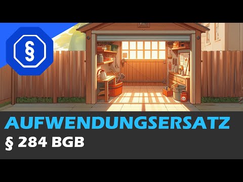 Reimbursement of wasted expenses, § 284 - Law of Obligations AT 18