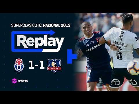 TNT Sports Replay Histórico | U. de Chile 1 - 1 Colo Colo | Camp. Nacional 2019