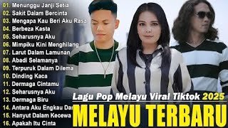Download lagu Lagu pop Melayu viral tiktok 2025 ..... Melayu terbaru mp3